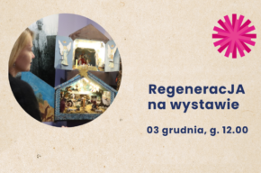 3 grudnia: spotkanie wytchnieniowe dla kobiet “RegeneracJA”.