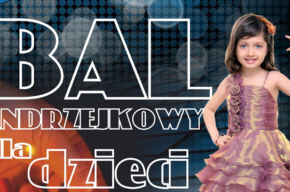 Bal andrzejkowy dla dzieci