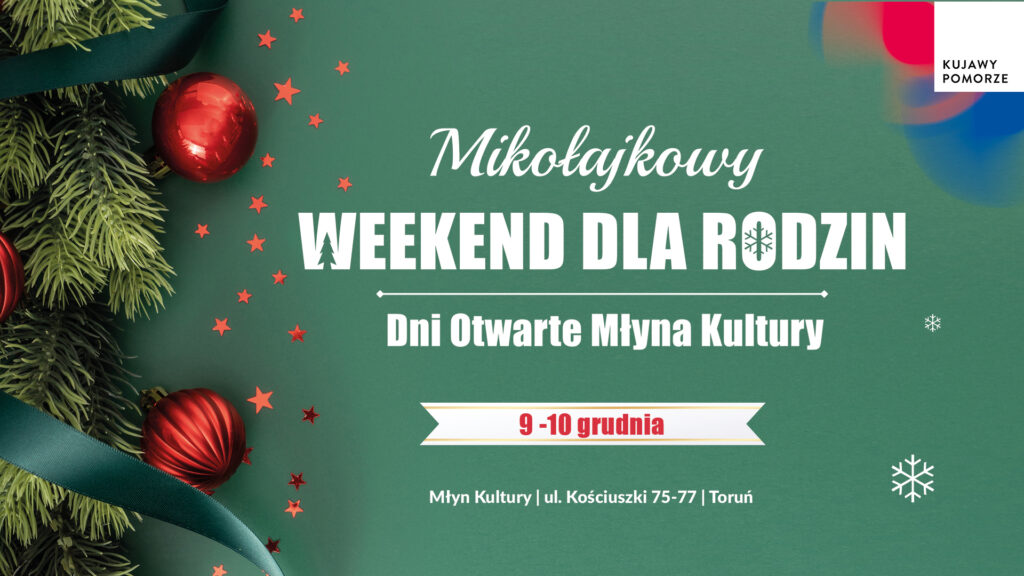 Mikołajkowy Weekend dla rodzin | Dni Otwarte Młyna Kultury