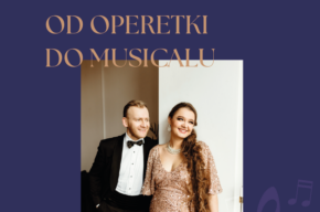 Koncert Niedzielny Od operetki do musicalu
