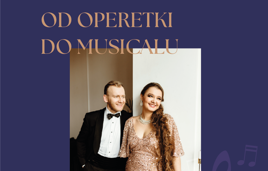 Koncert Niedzielny Od operetki do musicalu