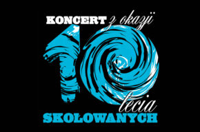 Koncert z okazji 10 lecia Skołowanych