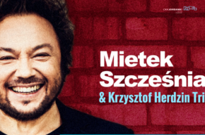 Mietek Szcześniak & Krzysztof Herdzin Trio