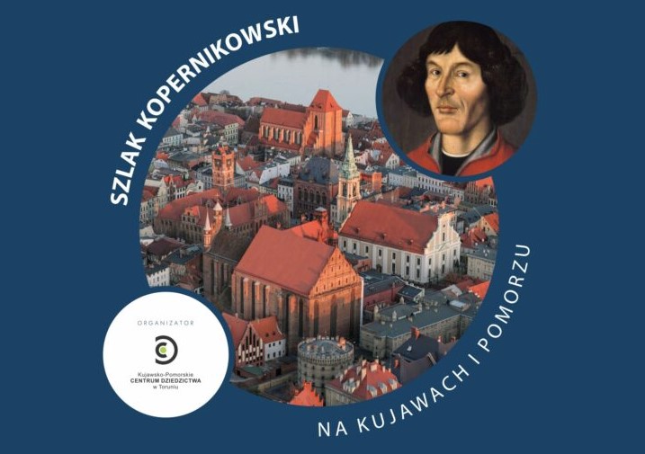 Szlak Kopernikowski na Kujawach i Pomorzu – wystawa w Toruniu