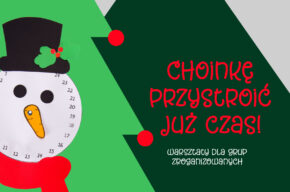 WARSZTATY BOŻONARODZENIOWE DLA GRUP ZORGANIZOWANYCH