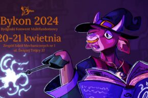 Bykon - Bydgoski Konwent Multifandomowy VI edycja