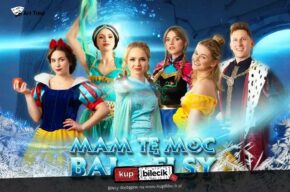 <i>Mam tę moc. Bal u Elsy</i> – spektakl dla całej rodziny