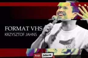 Krzysztof Jahns stand-up "Format VHS"