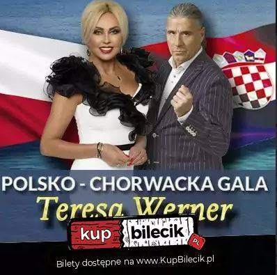 Polsko-Chorwacka Gala Teresy Werner i Gorana Karana