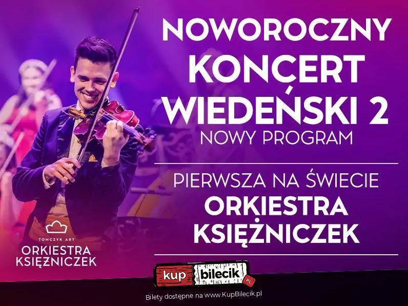 Orkiestra Księżniczek - Noworoczny Koncert Wiedeński 2 - NOWY PROGRAM