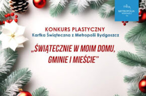Konkurs plastyczny – kartka świąteczna z metropolii Bydgoszcz