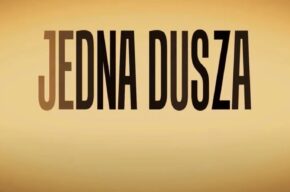 Kino Kultura: „Jedna dusza”