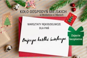 Koło Godspodyń Miejskich: Bajeczne kartki świąteczne