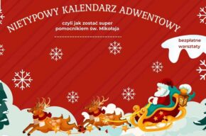 Nietypowy kalendarz adwentowy, czyli jak zostać super pomocnikiem św. Mikołaja!