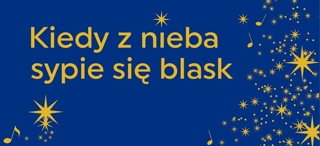 Koncert świąteczny  Kiedy z nieba sypie się blask