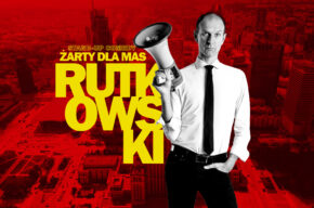 STAND-UP RAFAŁA RUTKOWSKIEGO ŻARTY DLA MAS