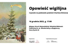 Opowieść wigilijna - czytanie na podstawie powieści Charlesa Dickensa