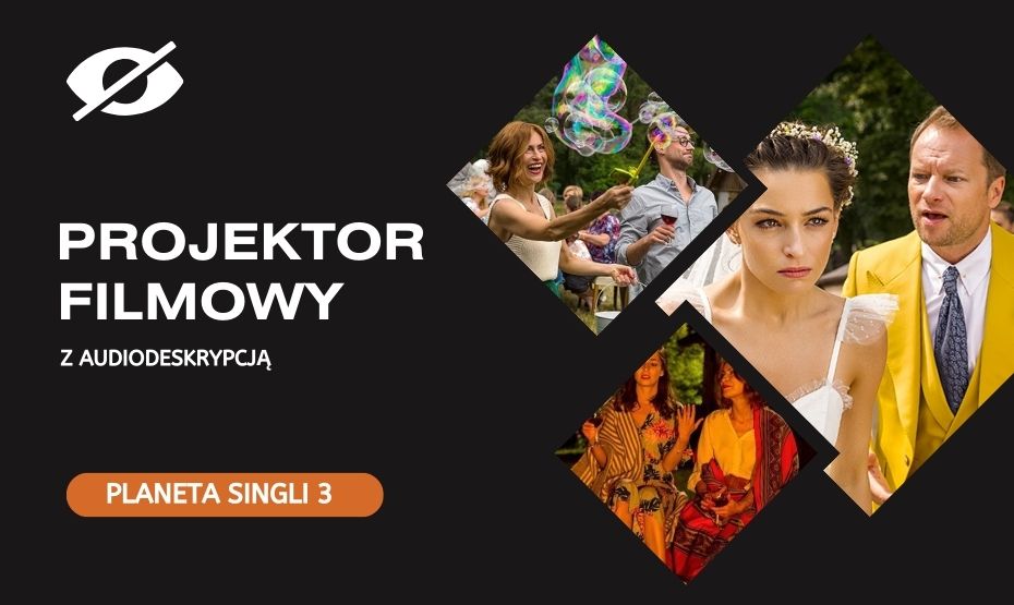 Grudniowy projektor filmowy z audiodeskrypcją - Planeta Singli 3