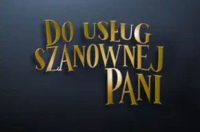 Kino Kultura: „Do usług szanownej pani”
