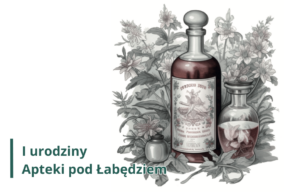 Apteka "Pod Łabędziem" obchodzi pierwsze urodziny!
