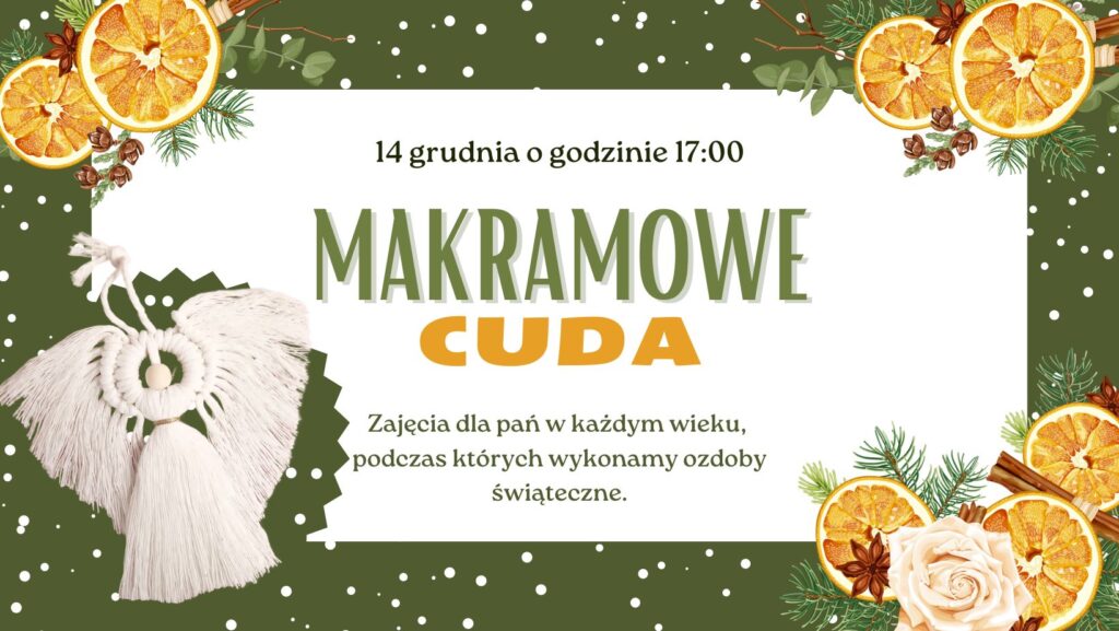 Makramowe cuda. Świąteczne warsztaty dla Pań