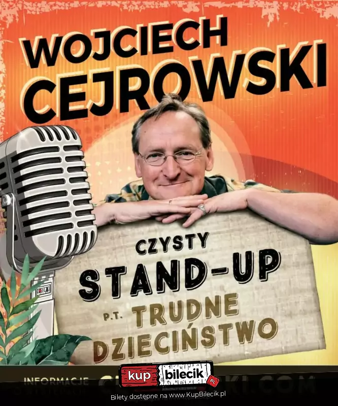 Wojciech Cejrowski stand-up comedy: Trudne dzieciństwo