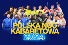 Polska Noc Kabaretowa 2024