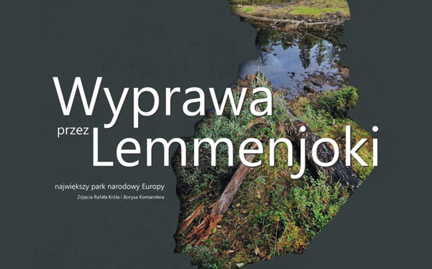 Wystawa fotografii "Wyprawa przez Lemmenjoki  – największy park narodowy Europy" (wernisaż)