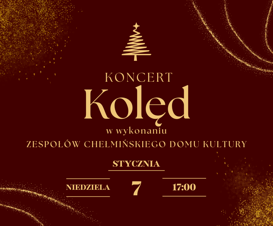 Koncert kolęd w wykonaniu zespołów ChDK