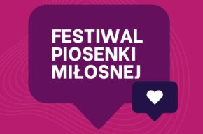 Festiwal Piosenki Miłosnej – 23. Walentynki Chełmińskie