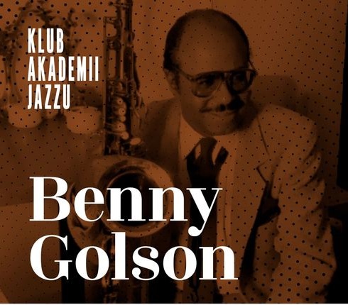 XXXI Klub Akademii Jazzu: Benny Golson