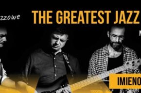 Spotkania jazzowe: <i>The Greatest Jazz Legends</i>, Imienowski Jazz Set