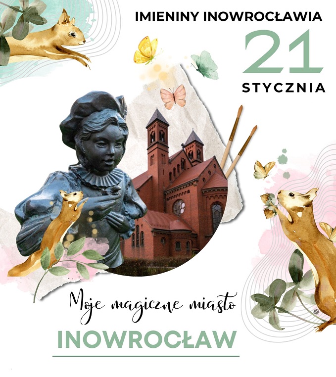 Moje magiczne miasto – Inowrocław