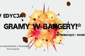 Gramy w Bangery. XV edycja.