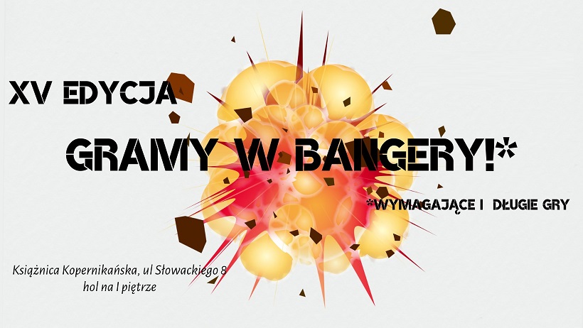 Gramy w Bangery. XV edycja.