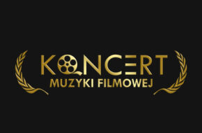 Koncert Muzyki Filmowej