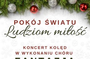 <i>Pokój światu, ludziom miłość</i> – koncert kolęd