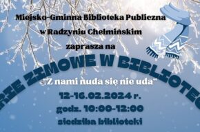 Z nami nuda się nie uda – ferie zimowe w bibliotece