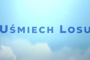 Kino Kultura: „Uśmiech losu”