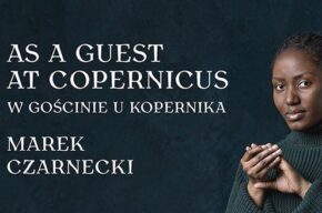 W gościnie u Kopernika | wernisaż wystawy fotograficznej Marka Czarneckiego