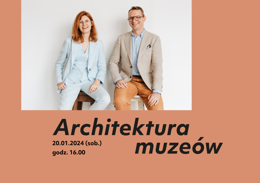 Architektura muzeów: spotkanie z Radosławem Gajdą i Natalią Szcześniak, autorami książki  <i>Archistorie. Jak odkrywać przestrzeń miast?</i>