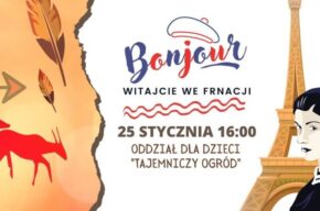 Bonjour! Witajcie we Francji!