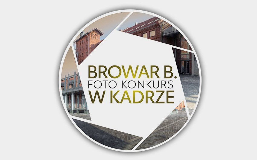 „Plener po Browarze B.” – lutowe spotkanie Grupy FotoObiektywni
