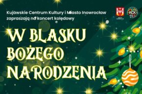 Koncert kolędowy „W blasku Bożego Narodzenia”
