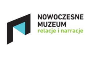 Rozpoczęcie naboru referatów na konferencję „Nowoczesne muzeum – relacje i narracje 2”