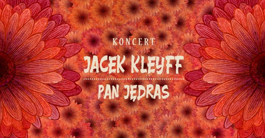 Jacek Kleyff i Pan Jędras - koncert w Barze Od Nowa