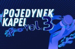 Pojedynek kapel vol3. - pierwsze eliminacje