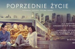 DKF: Poprzednie życie” reż. Celine Song (2023 r.)