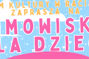 WDK Raciąż: Zimowisko dla dzieci