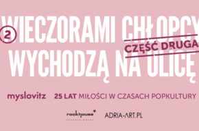 Myslovitz - 25 lat Miłości w Czasach Popkultury